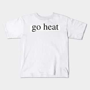 go heat Kids T-Shirt